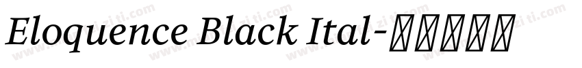 Eloquence Black Ital字体转换